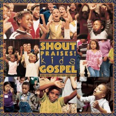 어린이와 함께하는 가스펠 1 - Shout Praises! Kids Gospel