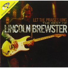 Lincoln Brewster - Let the Praises Ring (CD)