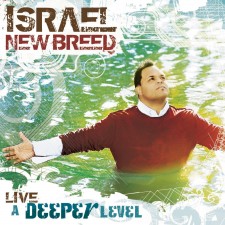 Israel & New Breed - Live A Deeper Level (CD)