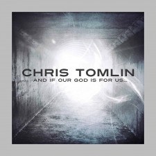 Chris Tomlin - And If Our God Is For US...(LE) (수입CD)-35