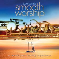 Sam Levine - Smooth Worship (CD)