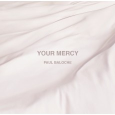 [BW50]Paul Baloche - Your Mercy (CD)